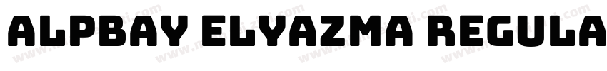 Alpbay Elyazma Regular字体转换